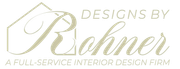 Logo for Designs by Rohner, a full-service interior design firm. Features text and a stylized house shape.