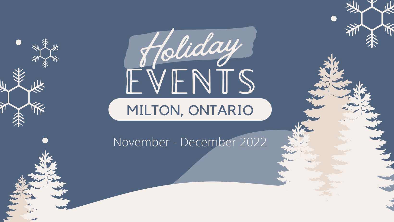 Milton Holiday Events 2022