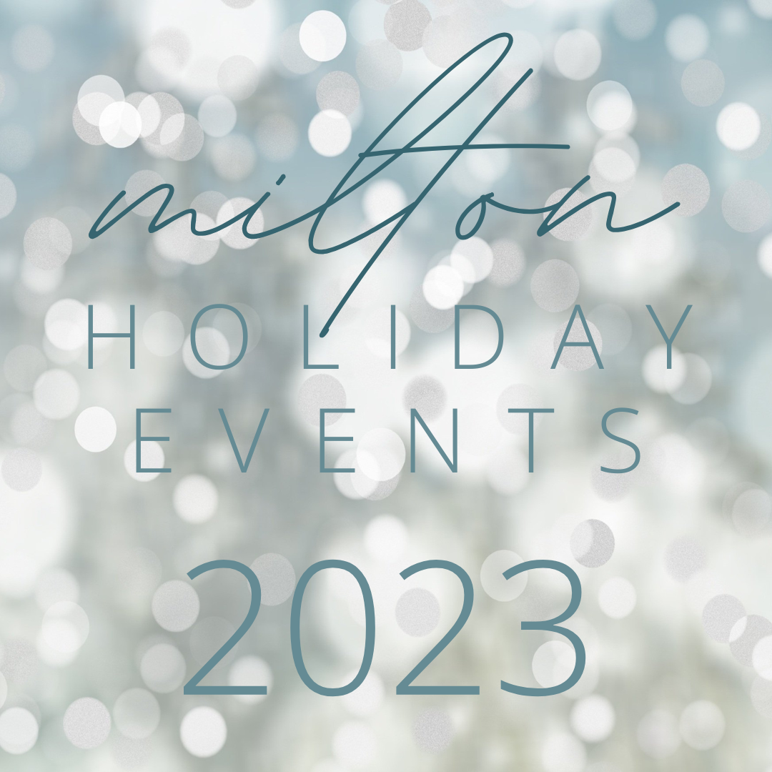 Milton Ontario Holiday Event Guide 2023