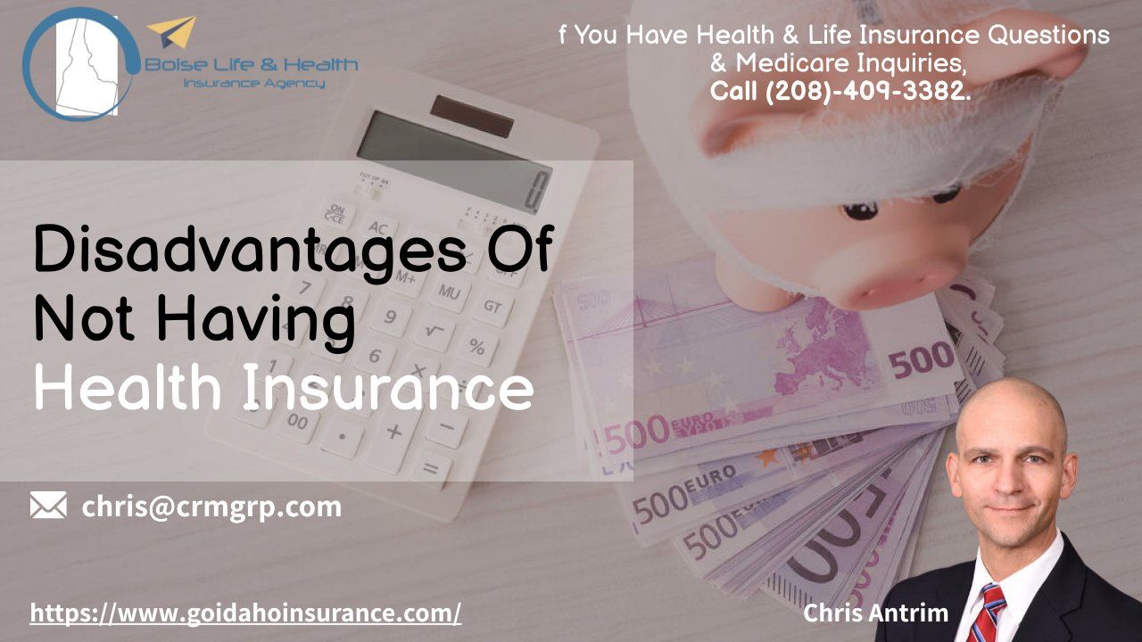 the-disadvantage-of-not-having-a-health-insurance-coverage