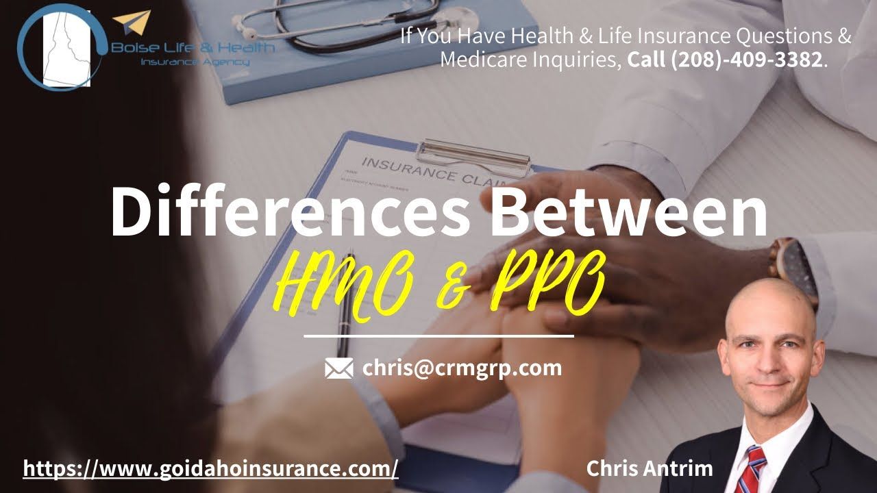 Differences Between HMO And PPO Plans