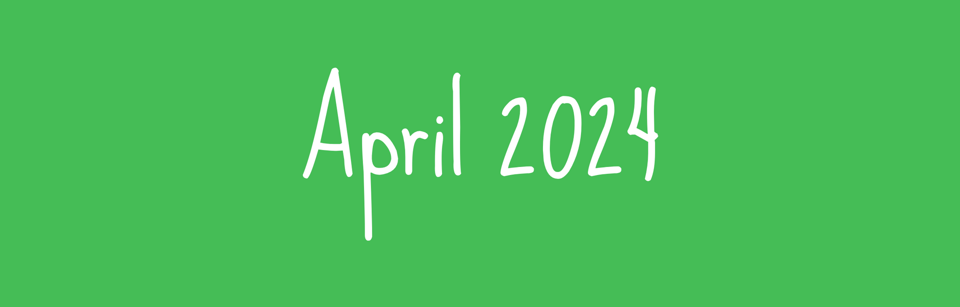 the word april is written in white on a green background .