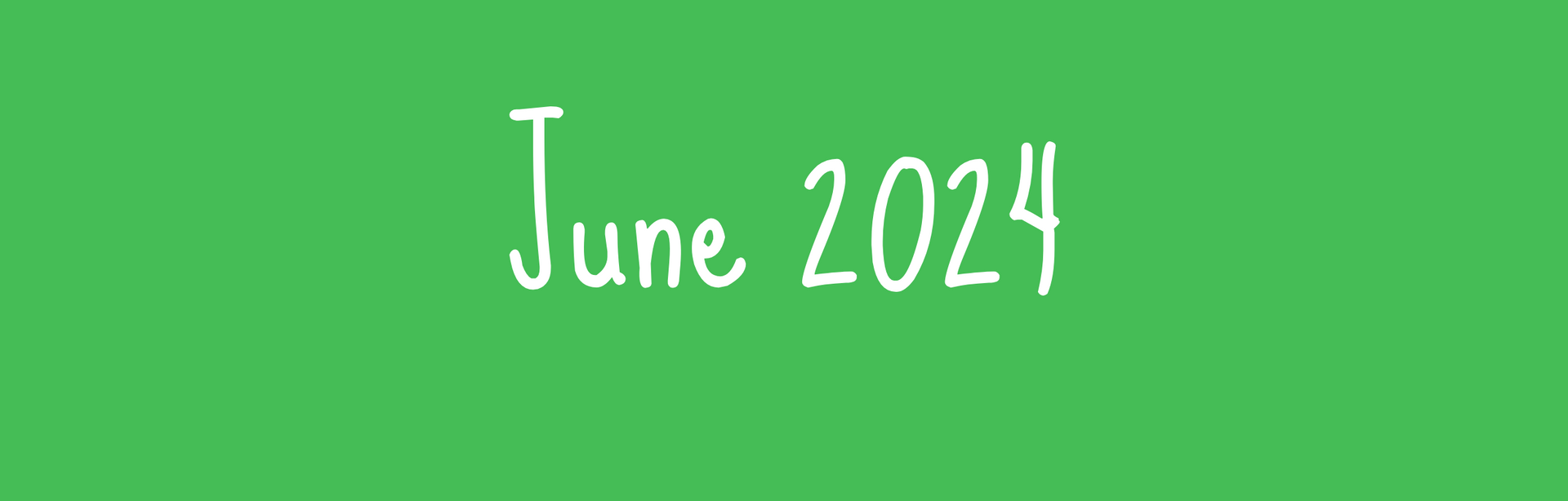 the word june is written in white on a green background .