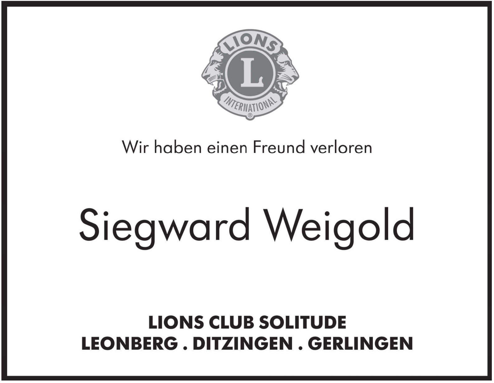 Ein Lion's Club-Logo mit dem Namen Siegward Weigold darauf.