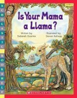 Is Your Mama a Llama? by Deborah Guarino