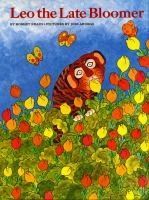 Leo the Late Bloomer by Robert Kraus