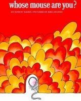 Whose Mouse Are You? by Robert Kraus