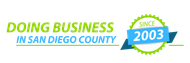 Doing Business in San Diego County logo with “Since 2003” badge