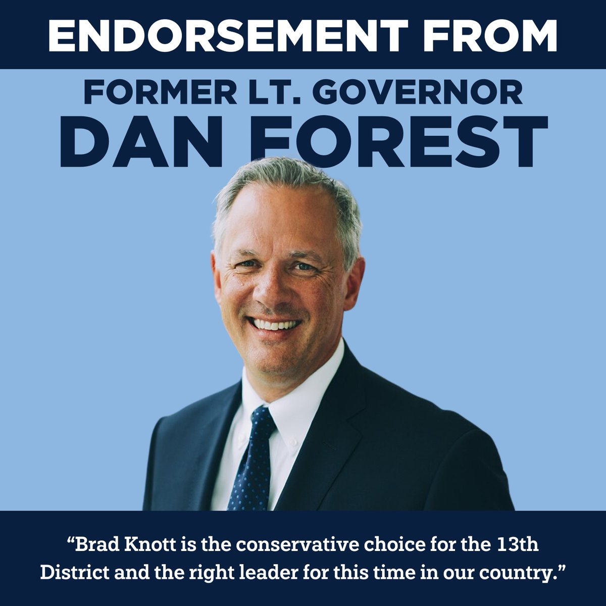 Brad Knott Receives Endorsement From Former Lt Gov Dan Forest