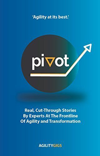 Book Cover, Pivot. Scott Potter was asked to write a chapter for this number 1 best selling book.