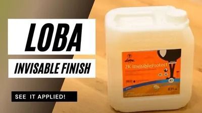 LOBA Invisible Finish product label beside a white bottle on a tan background, with “See it applied!” text
