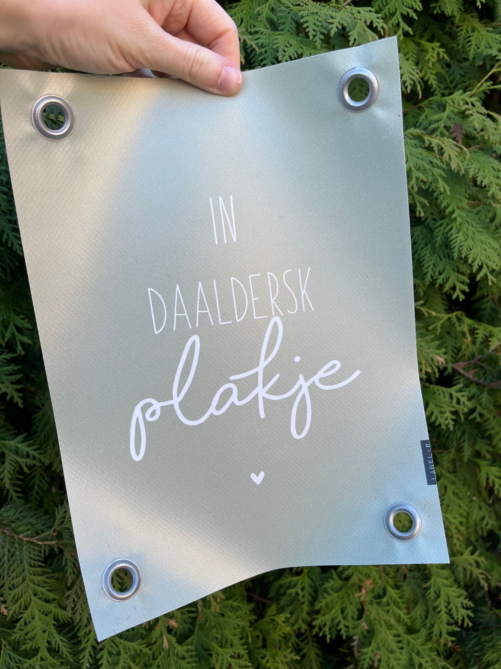 Tuinposter in daaldersk plakje A4