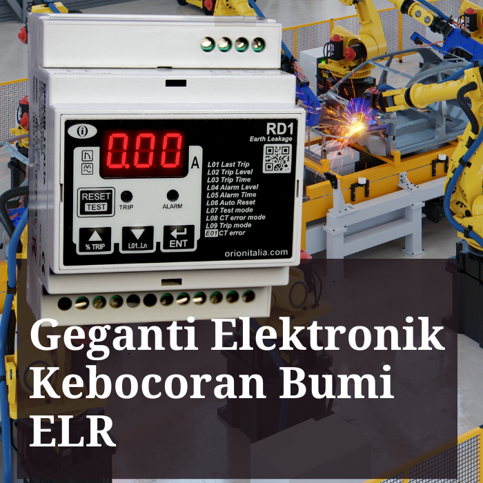 Geganti Elektronik Kebocoran Bumi ELR - RD1 - Orion Italia