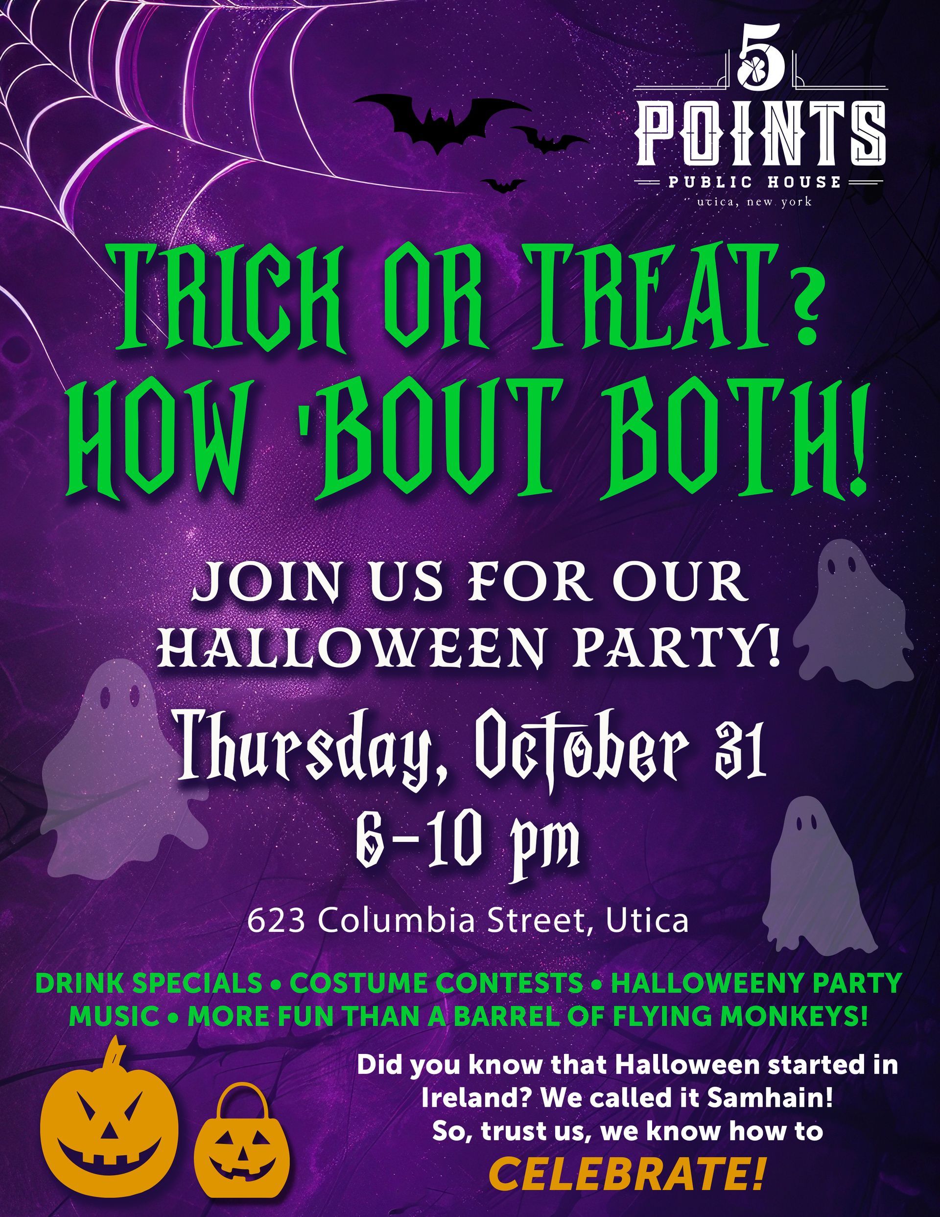 Halloween party flyer for five points pub in utica, NY. Background is purple night sky with black bats, a spider web, three ghosts, two jack-o-lanterns and text with information regarding Halloween Party and Samhain event.