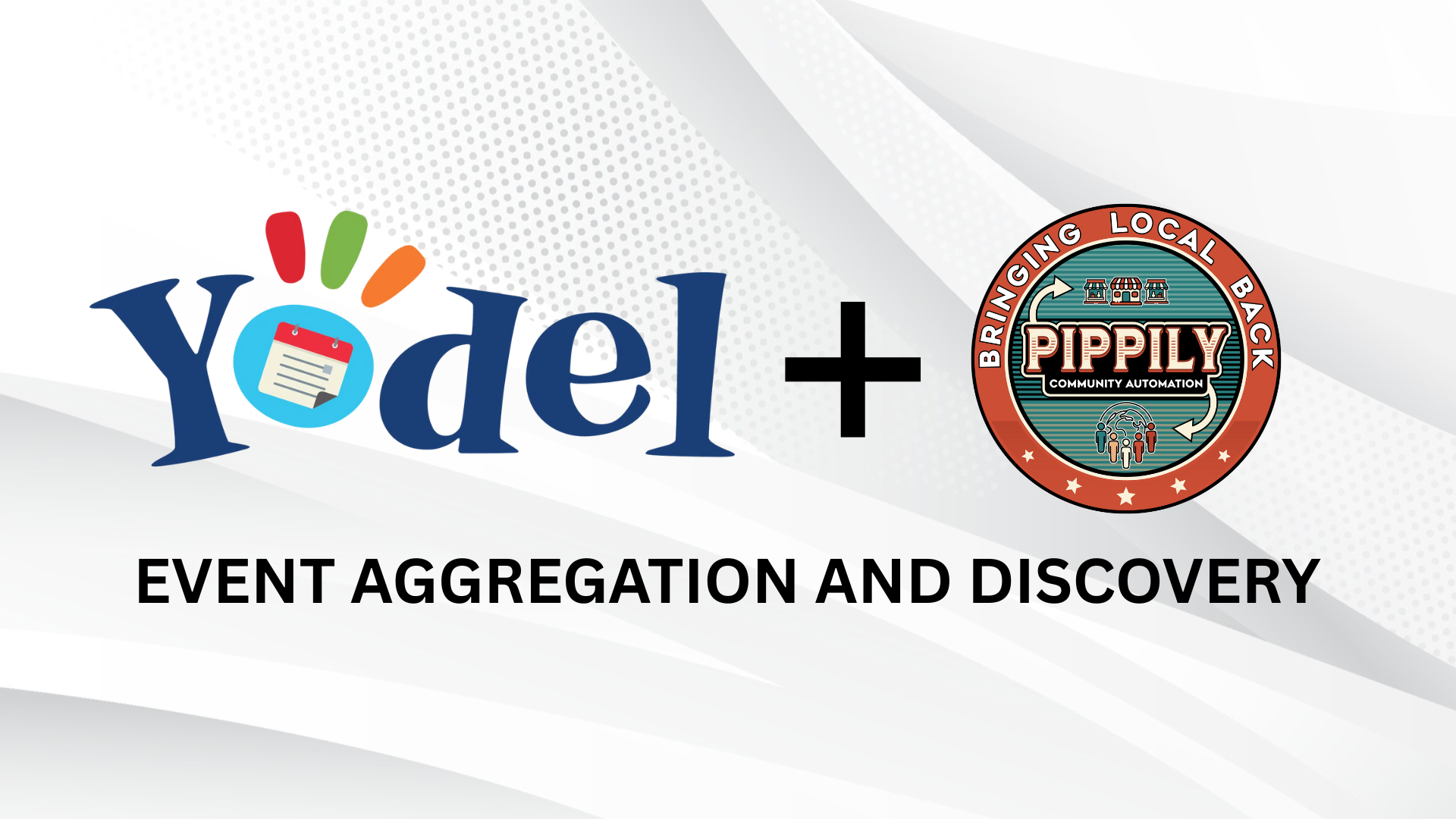 Yodel logo and The Pippily logo combined; event aggregation and discovery.
