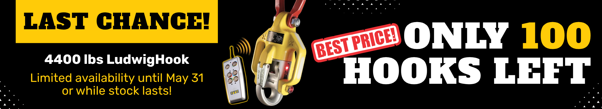Only 100 Units of 2-Ton LudwigHook Left! Buy Now Before Model Upgrade and Price Increase! 