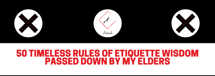 A collage of images representing the essence of the 50 timeless rules of etiquette. From a firm handshake to a beautifully set table, from active listening to acts of kindness, these visual cues capture the importance of respect, integrity, and meaningful connections in our interactions with others. Each image portrays a different aspect of etiquette, weaving together a tapestry of wisdom passed down through generations, guiding us towards a more harmonious and compassionate society, written by antevski the achievement architect - 50 etiquette wisdom