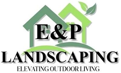 E&P Landscaping LLC