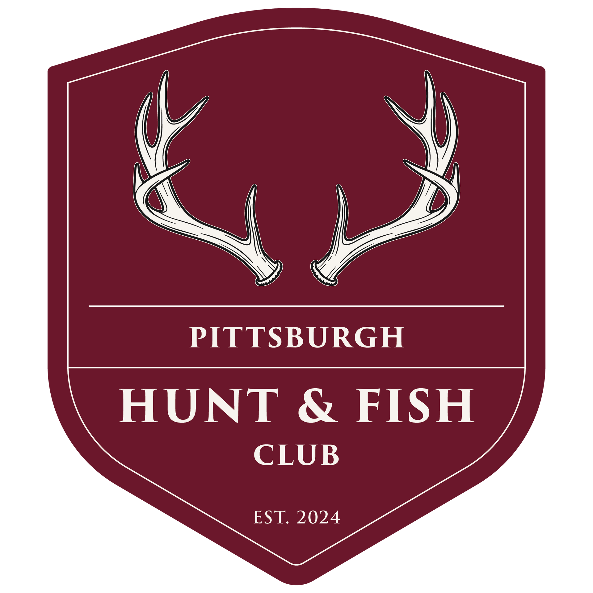 A maroon shield logo with white deer antlers, featuring the text "PITTSBURGH HUNT & FISH CLUB" and "EST. 2024."