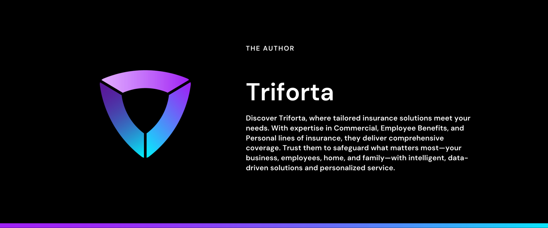 About the author: Discover Triforta, where tailored insurance solutions meet your needs.