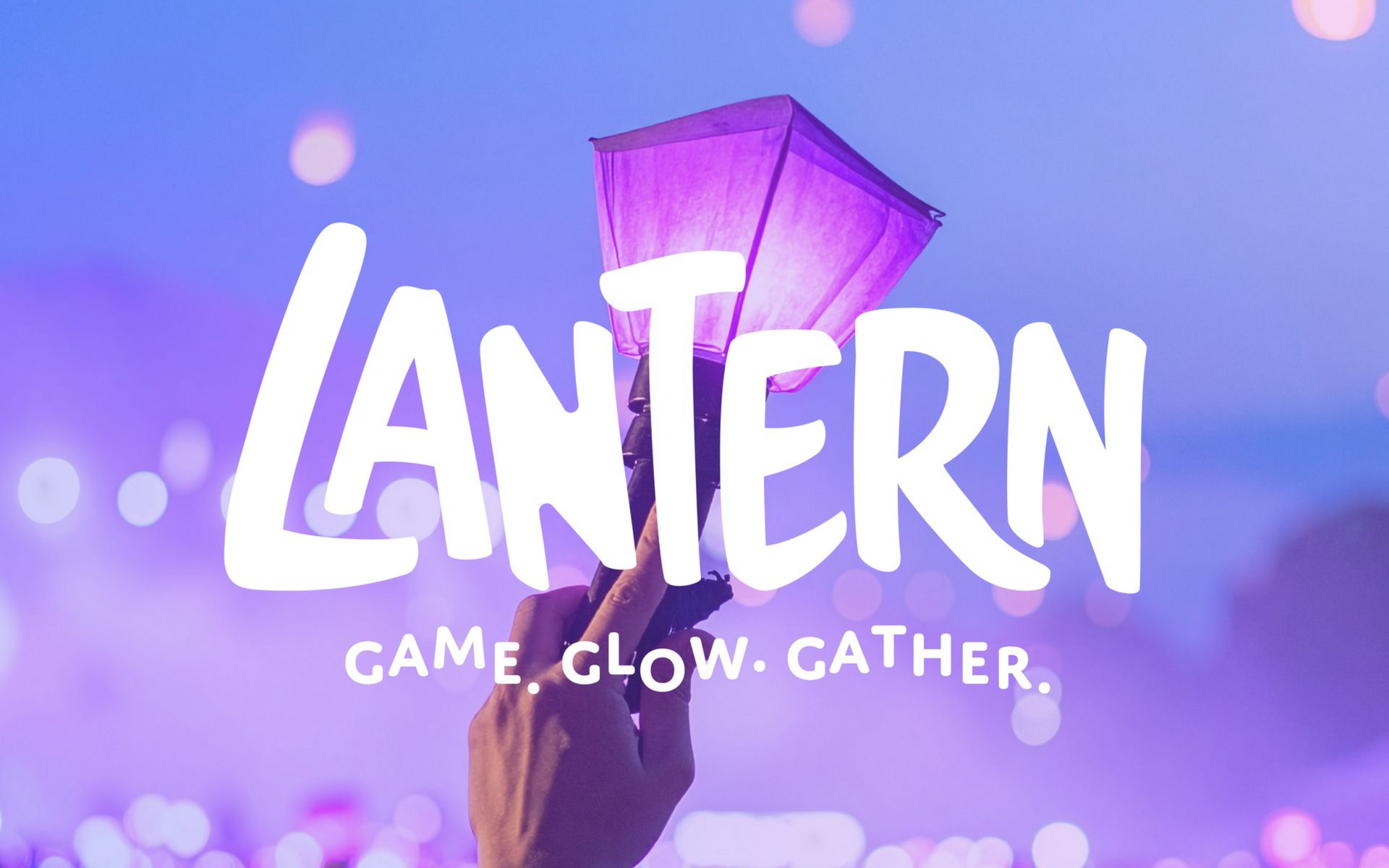 Purple lantern logo with glowing lantern and the words “LANTERN” and “GAME. GLOW. GATHER.”