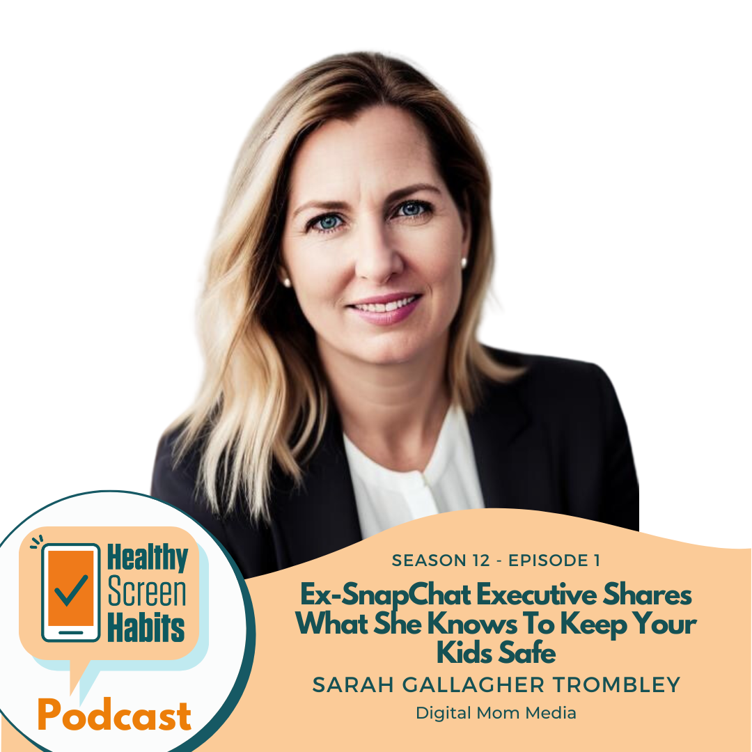 S12 Episode 1:  Ex-SnapChat Executive Shares What She Knows To Keep Your Kids Safe // Sarah Gallaghe