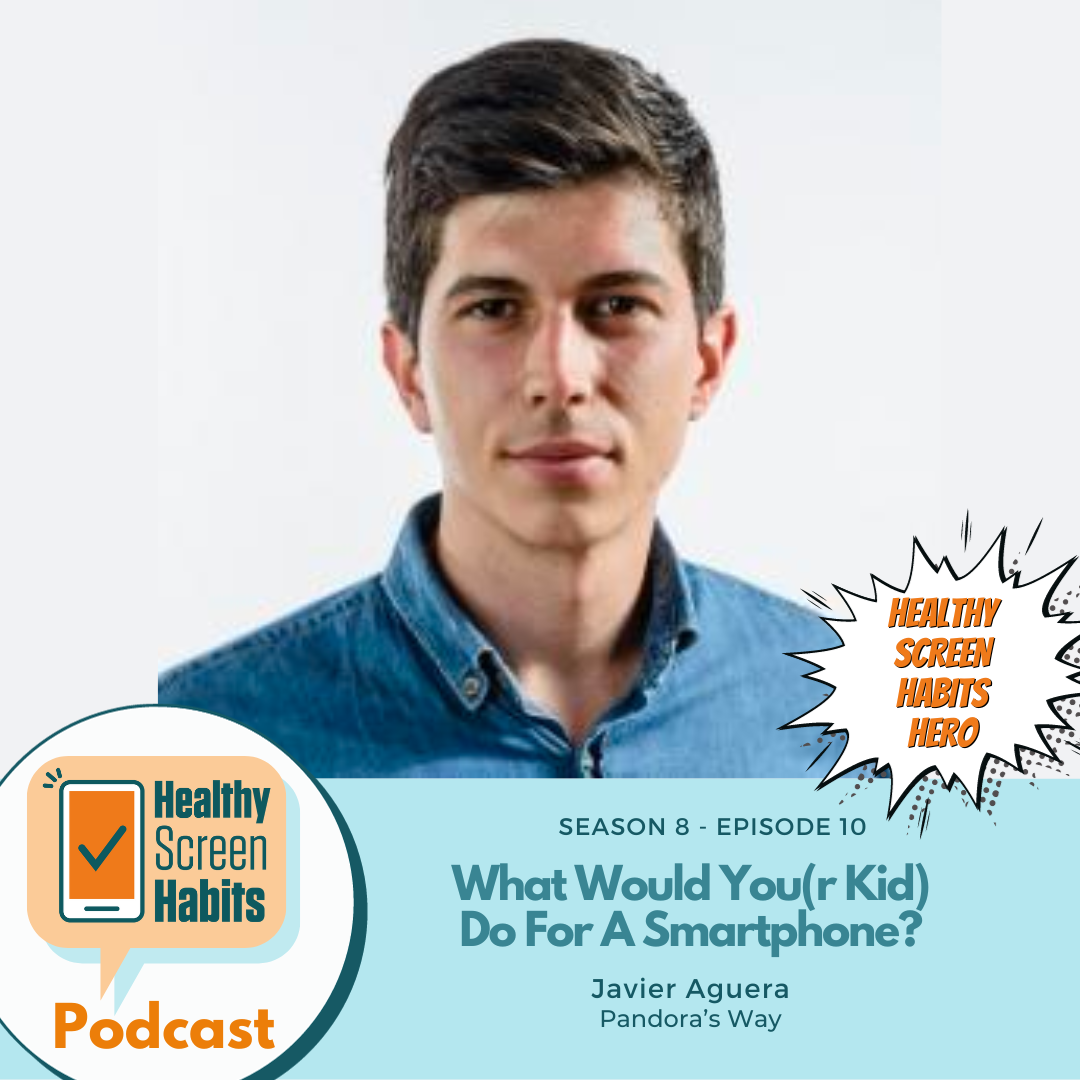 S8 Episode 10: What Would You(r Kid) Do For A Smartphone? // Javier Aguera