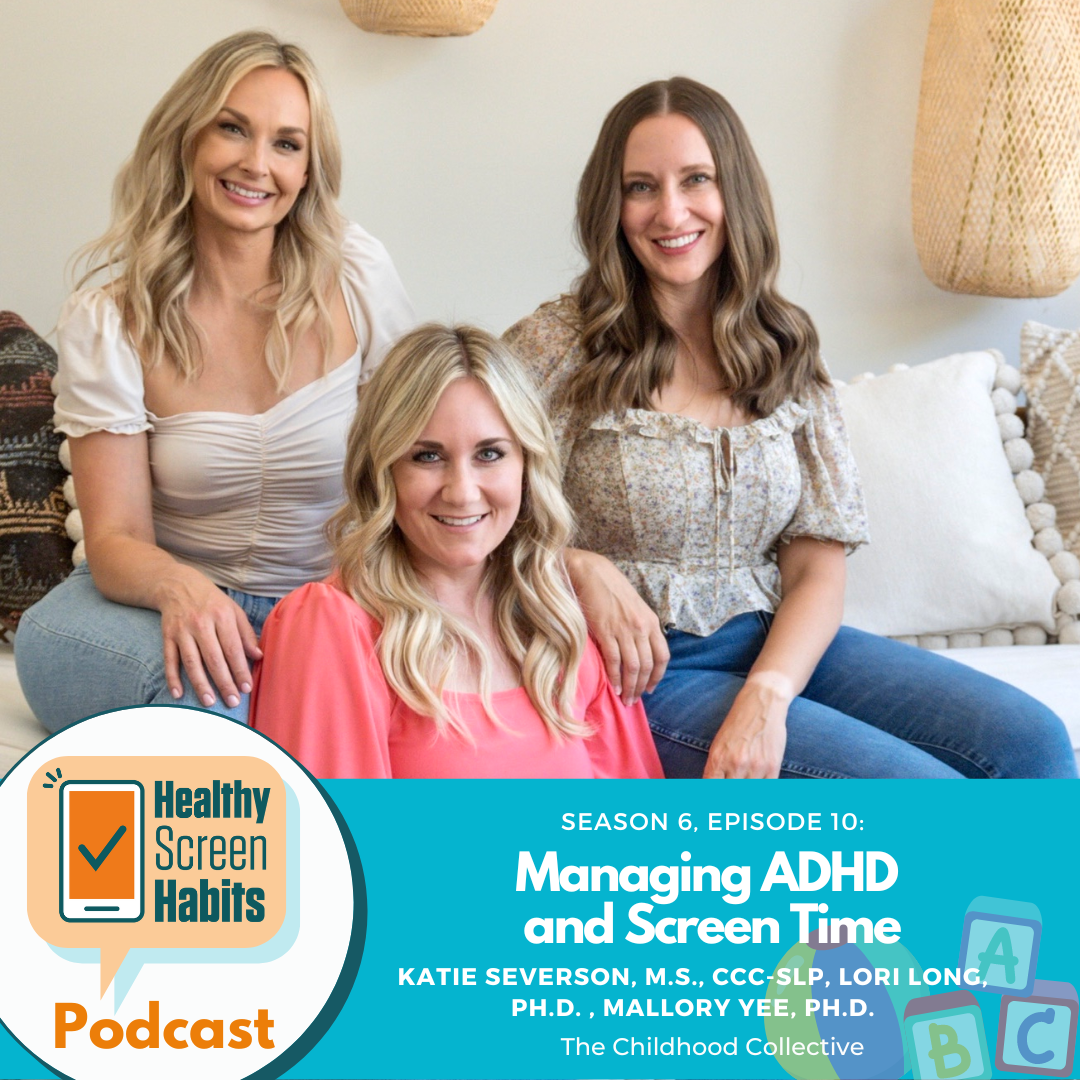S6 Episode 10: Managing ADHD and Screen Time // The Childhood Collective
