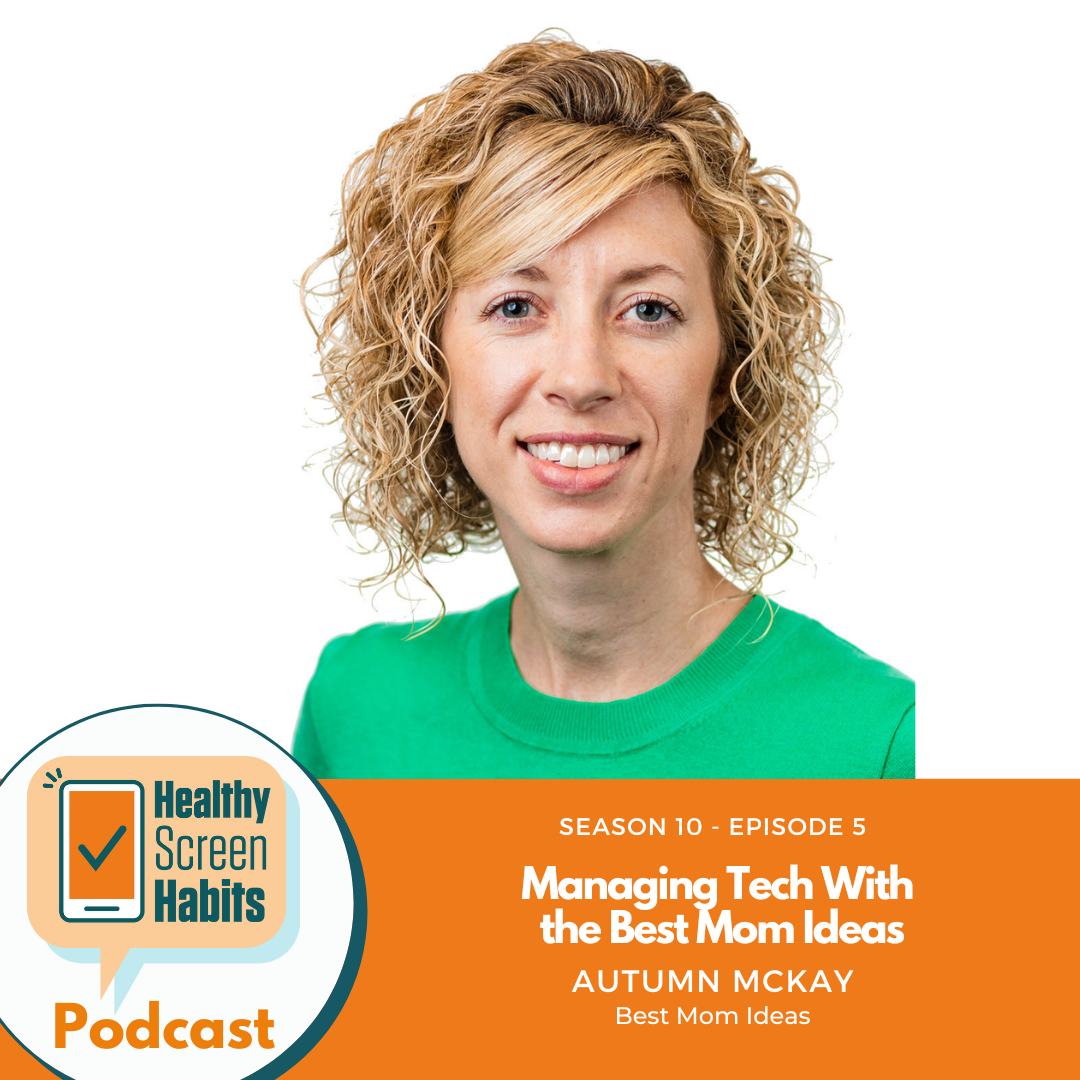 S10 Episode 5: Managing Tech With the Best Mom Ideas // Autumn McKay