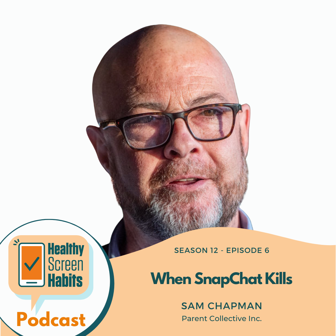 S12 Episode 6: When SnapChat Kills // Sam Chapman