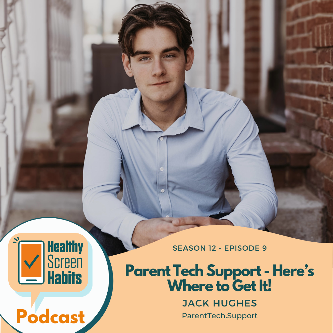 S12 Episode 9: Parent Tech Support - Here’s Where to Get It! // Jack Hughes