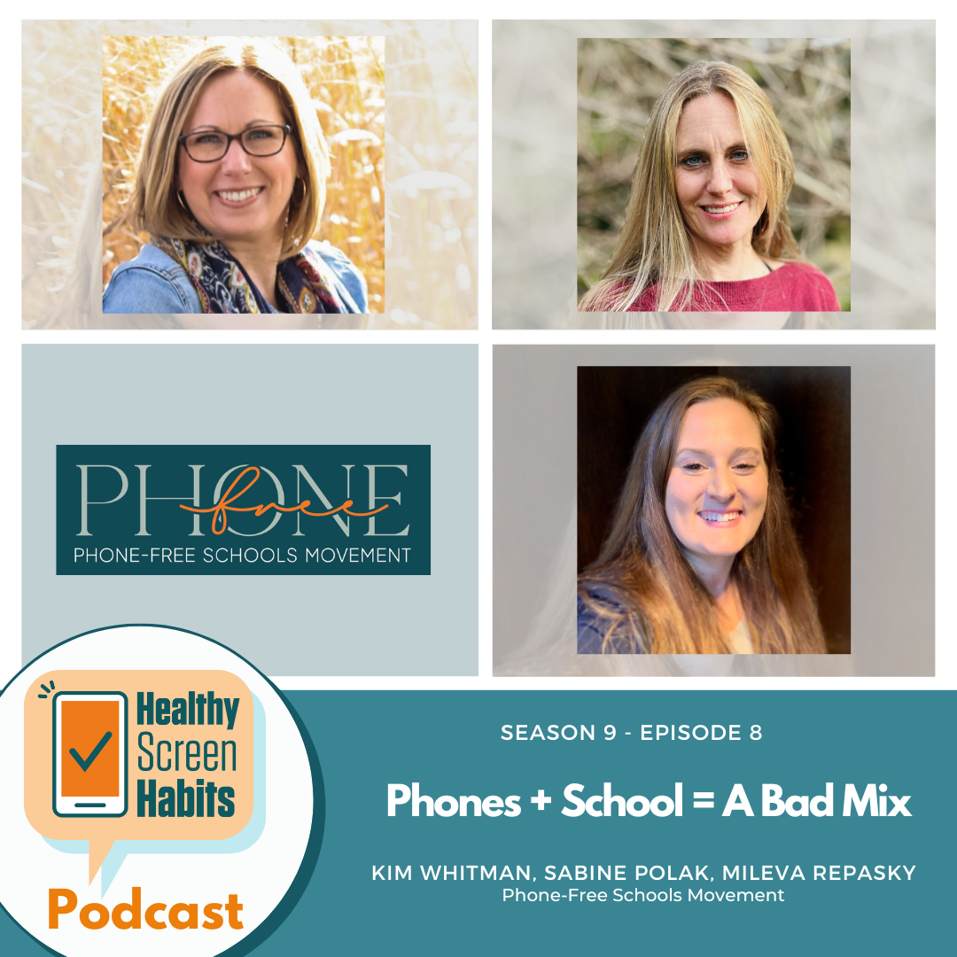 S9 Episode 8: Phones + Schools = A Bad Mix // Kim Whitman, Sabine Polak, and Mileva Repasky