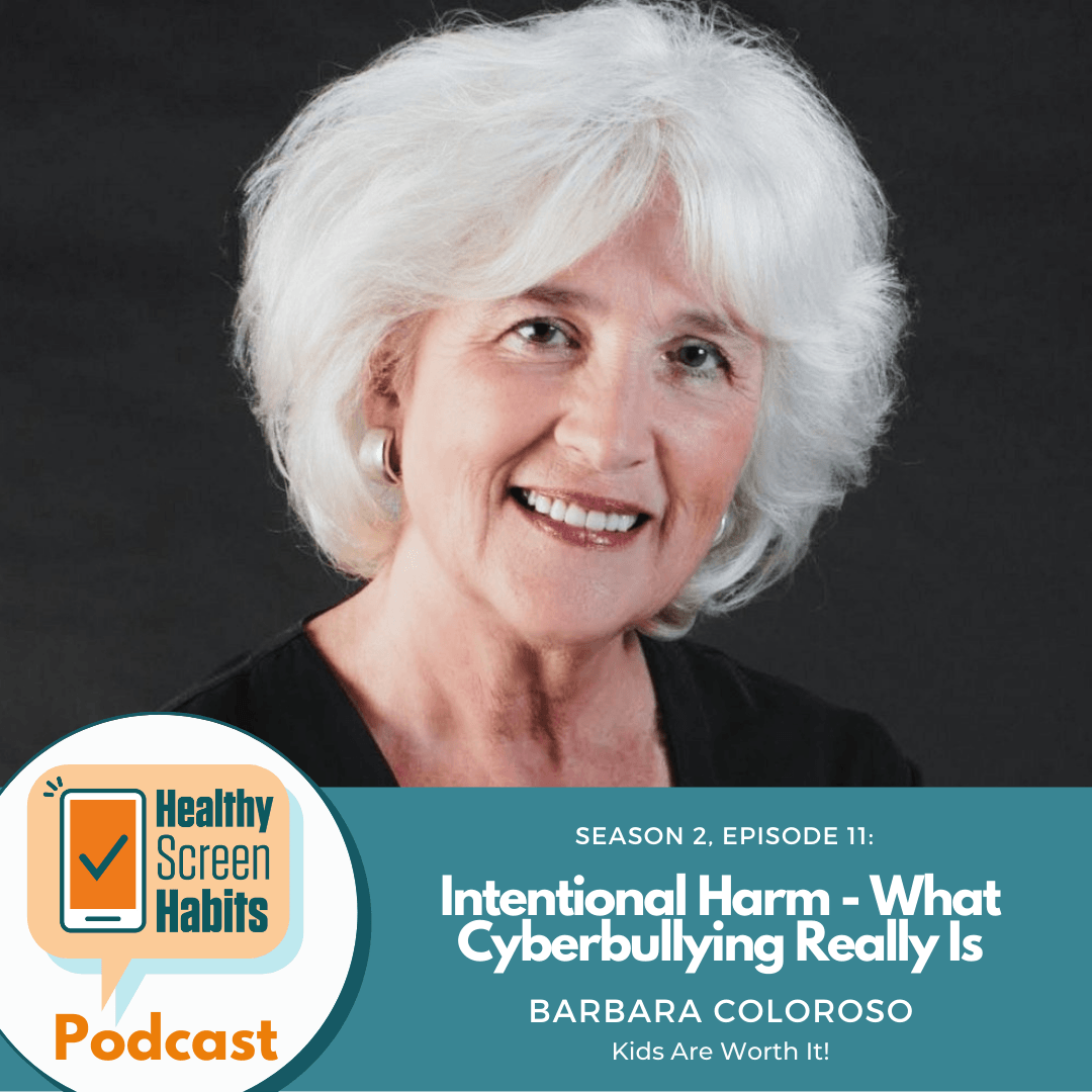 S2 Episode 11: Intentional Harm - What Cyberbullying Really Is // Barbara Coloroso