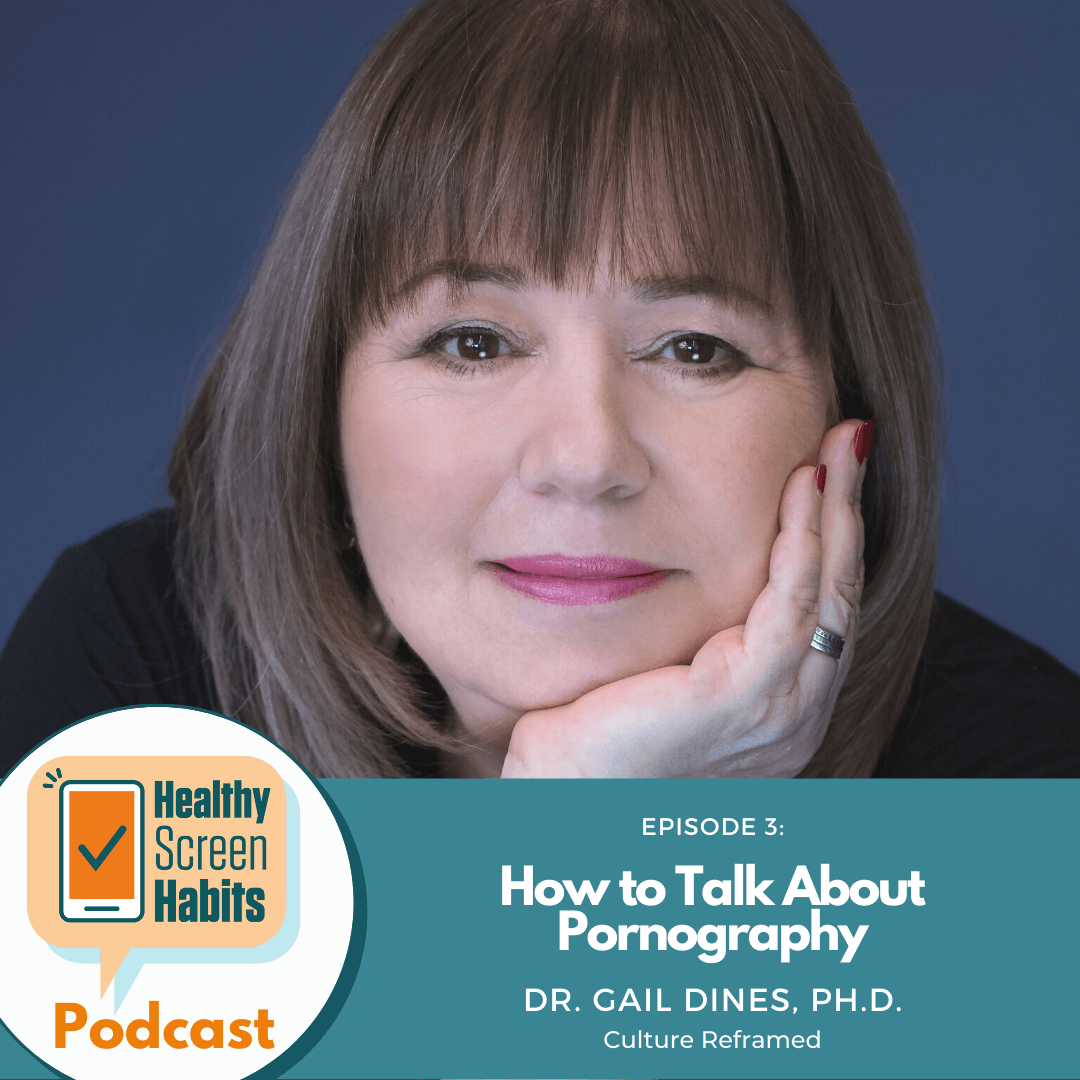 S2 Episode 3: How to Talk About Pornography // Dr. Gail Dines of Culture Reframed