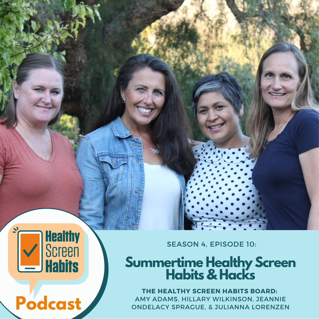 S4 Episode 10: Summertime Healthy Screen Habits & Hacks // Healthy Screen Habits Board