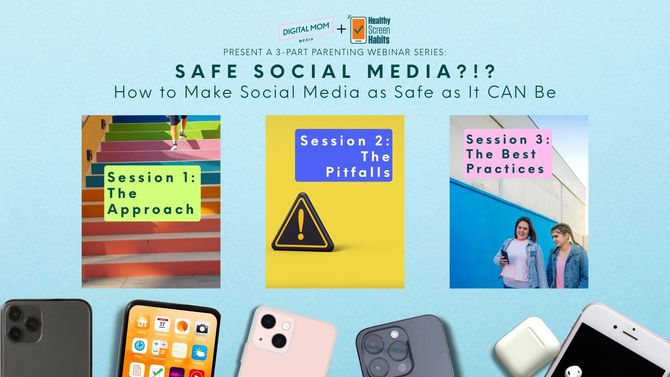 Safe Social Media??! Parenting Webinar Series
