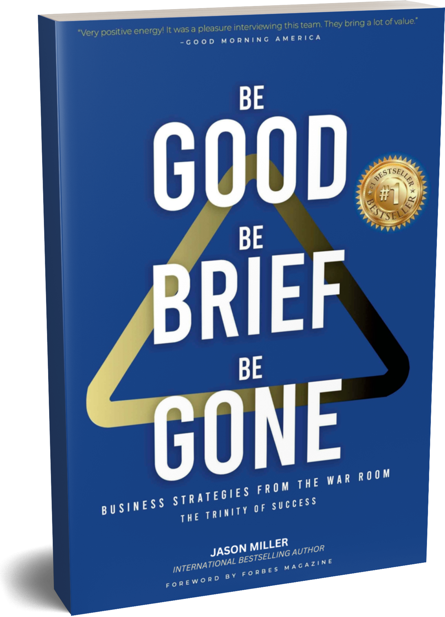 A book titled be good be brief be gone