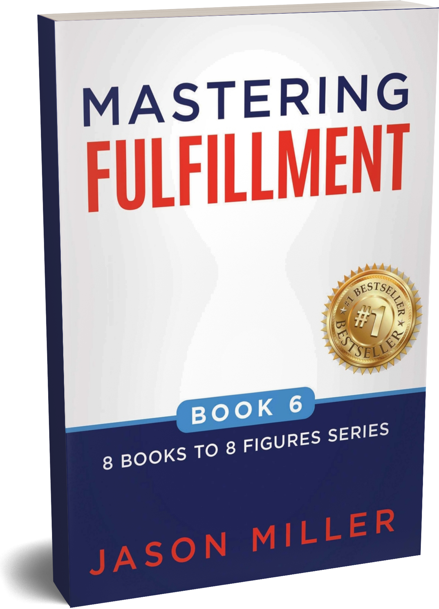 A book titled mastering fulfillment by jason miller