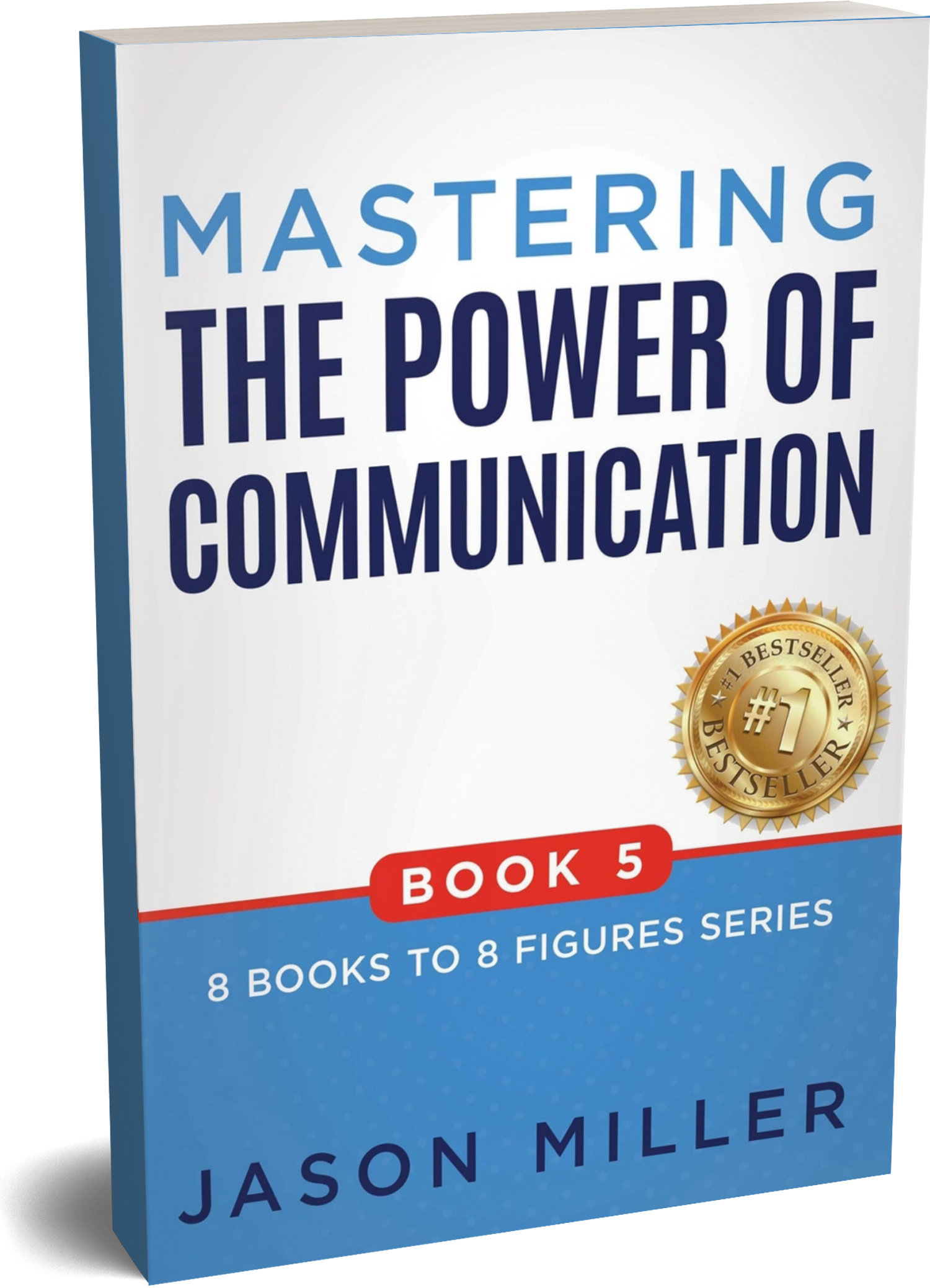 Mastering the power of communication book 5 by jason miller