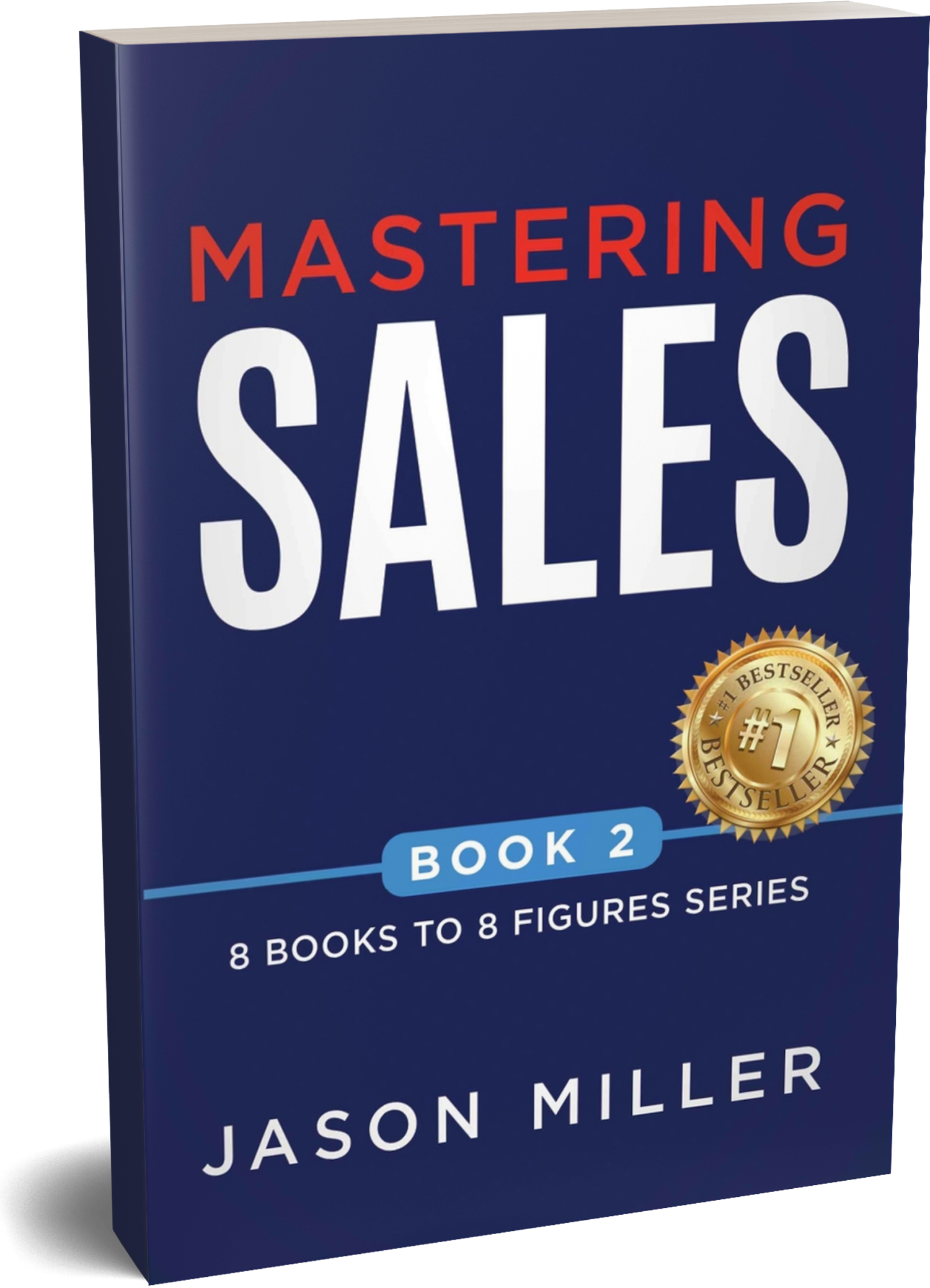 A book titled mastering sales by jason miller