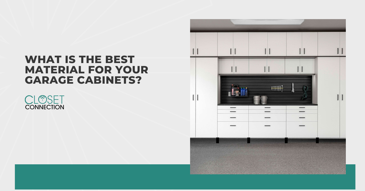 What Is the Best Material for Your Garage Cabinets?