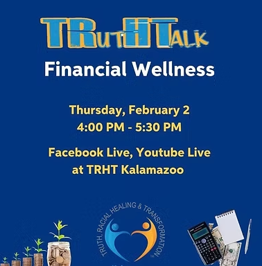 A poster for truth talk financial wellness on thursday february 2