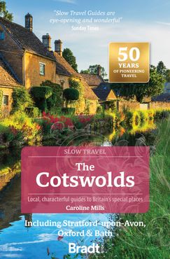 Slow Travel The Cotswolds 3rd edition