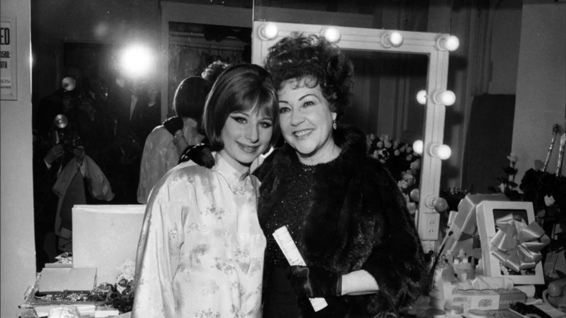 Ethel Merman and Streisand