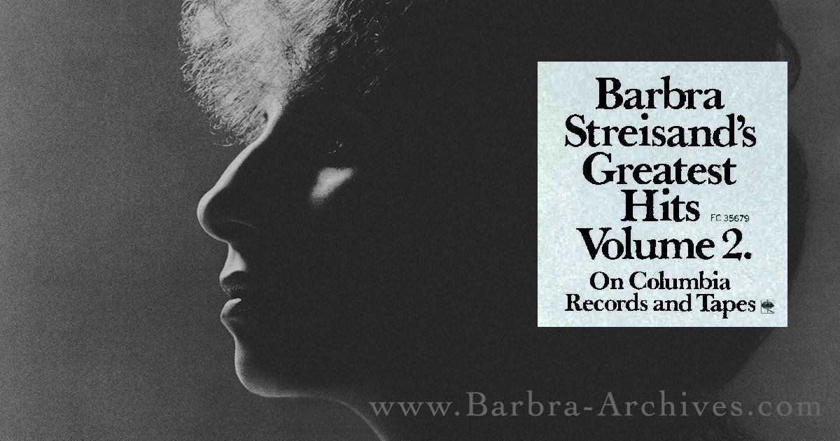 Barbra Archives Barbra Streisands Greatest Hits Volume 2 1978 Album 