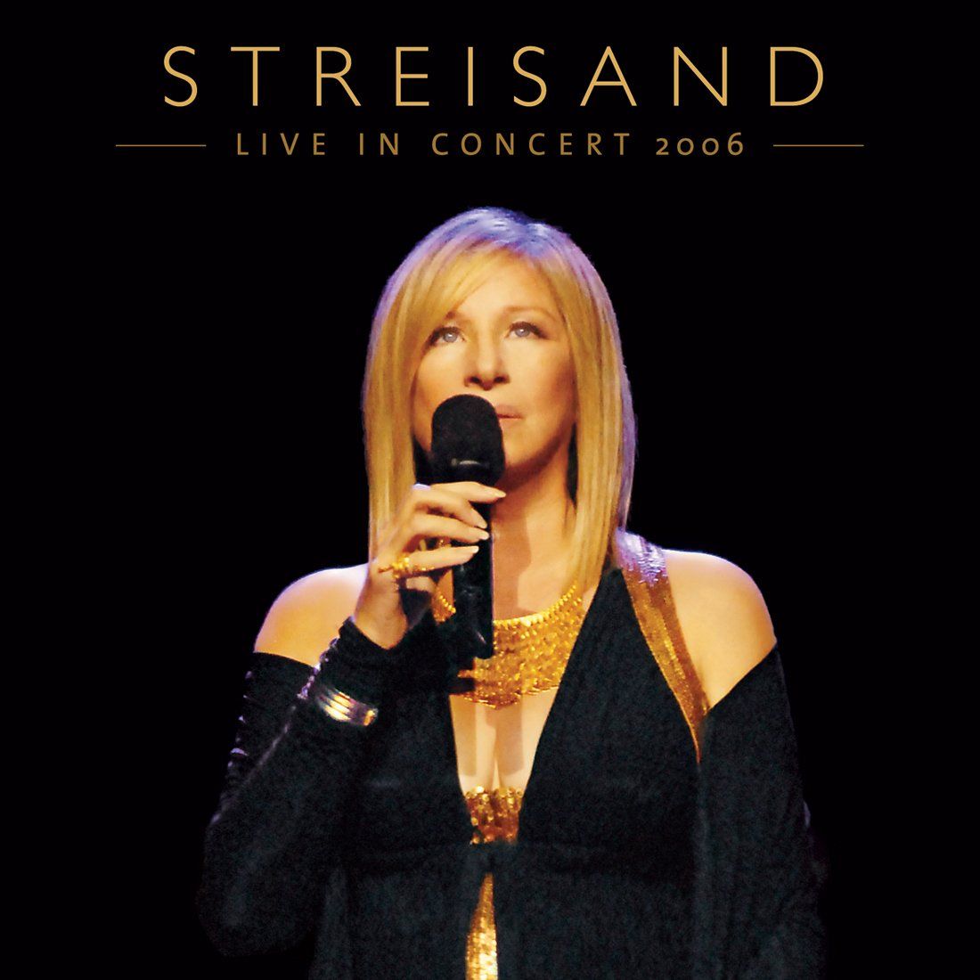 Cover of Streisand Live in Concert 2006, two CD set