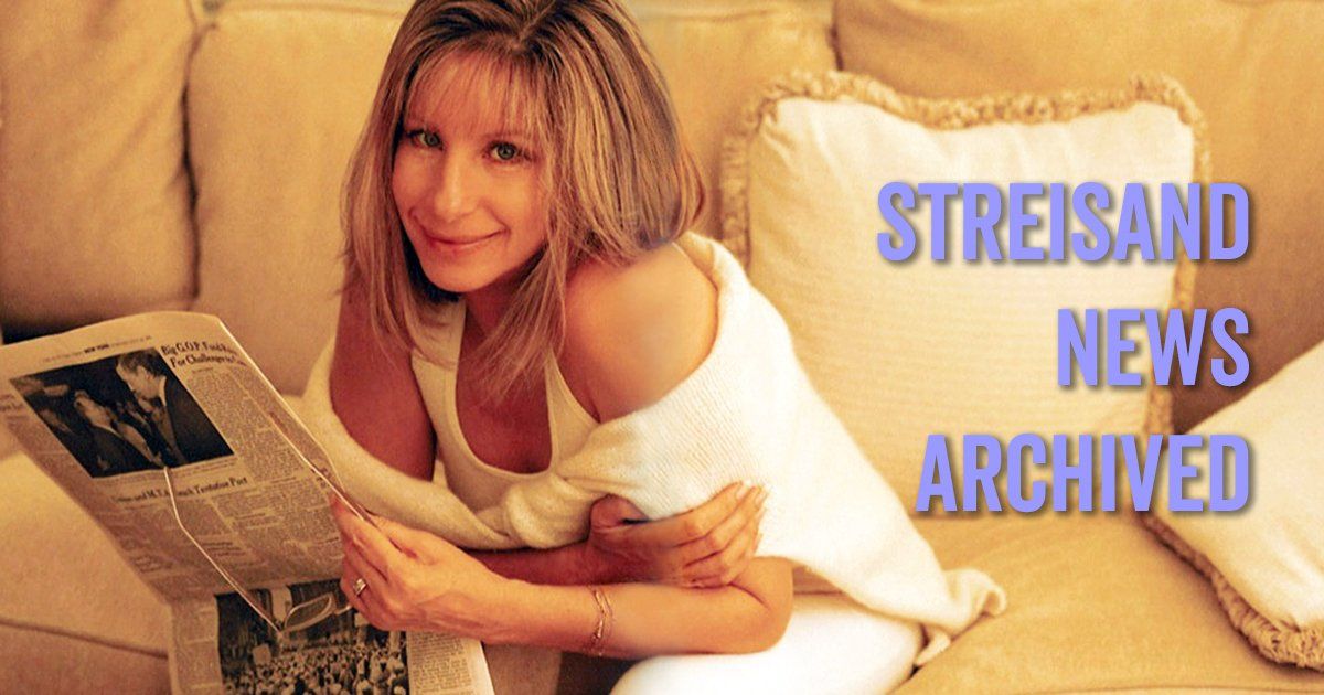 Barbra archives streisand news archived 2003 current