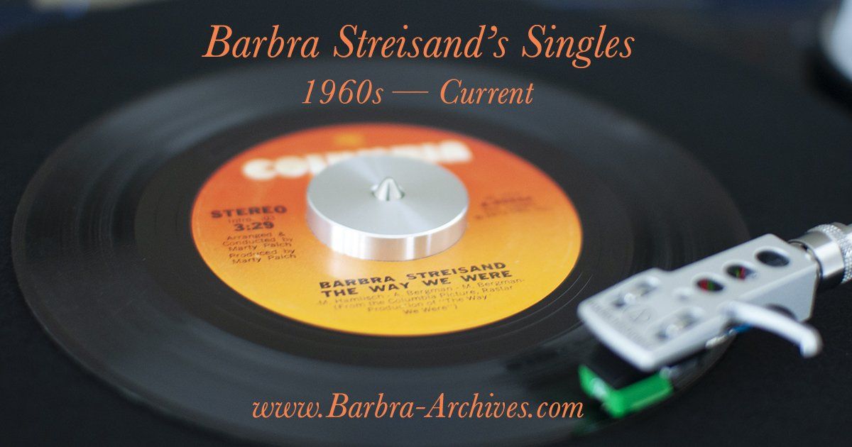 Barbra Streisand Singles, 45s, CD Singles, 7-inch Vinyl