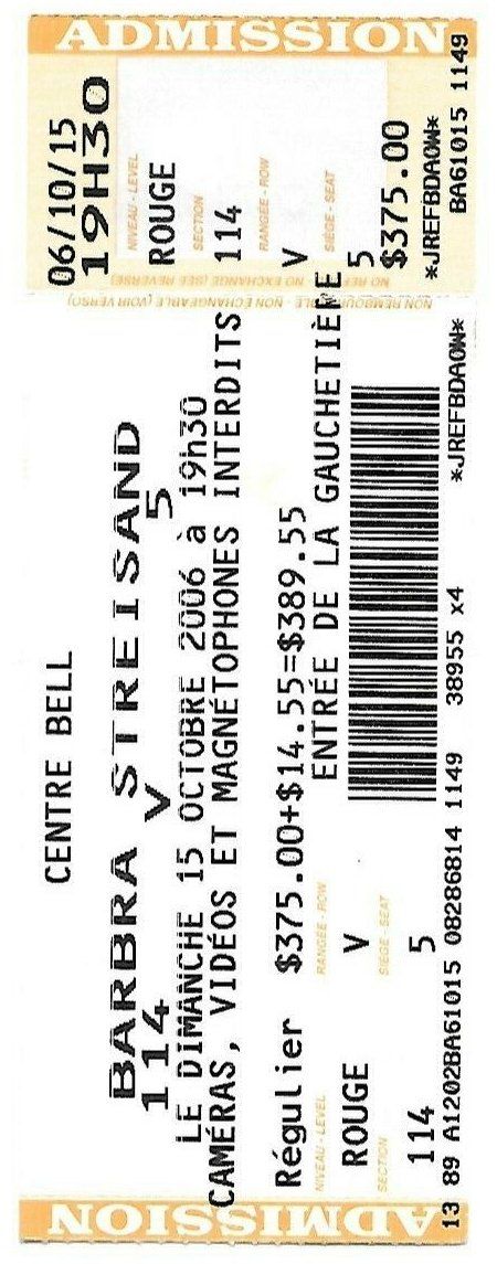 2006 ticket to Barbra Streisand Montreal, Canada concert.