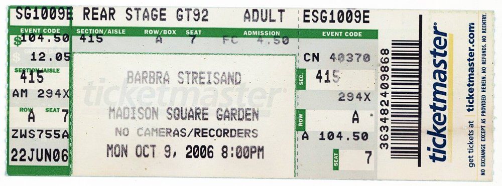 Streisand concert ticket to October 9th MSG show.